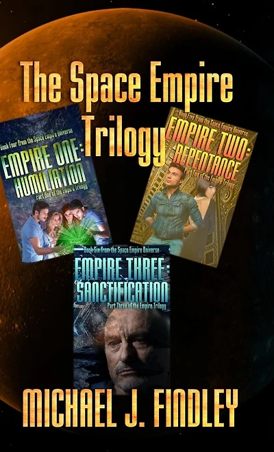 the Empire Trilogy: Three Stories from Space Universe
