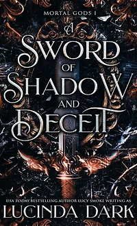 A Sword of Shadow and Deceit
