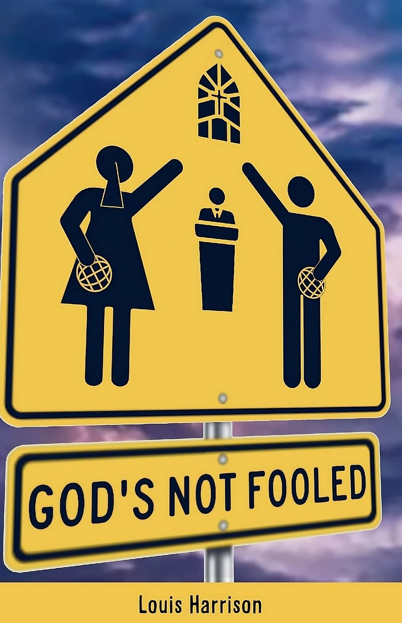 God's Not Fooled