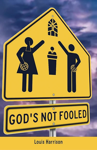 God's Not Fooled