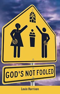 God's Not Fooled