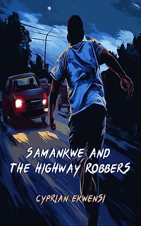 Samankwe and the highway robbers