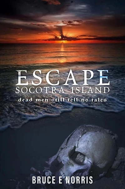 ESCAPE Socotra Island...: dead men still tell no tales