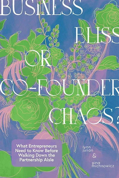 Business Bliss or Co-Founder Chaos?