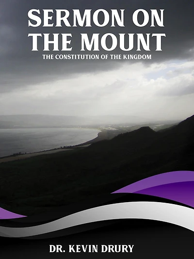 Sermon on the Mount: The Constitution of the Kingdom