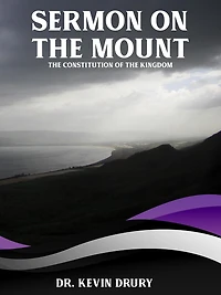 Sermon on the Mount: The Constitution of the Kingdom