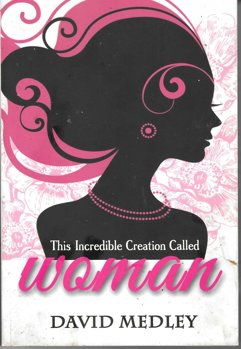 This Incredible creation called woman