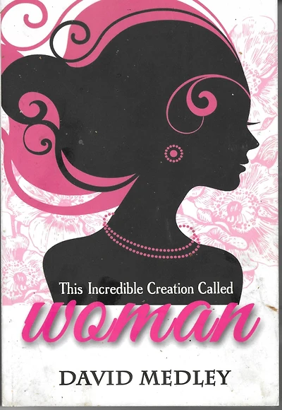 This Incredible creation called woman