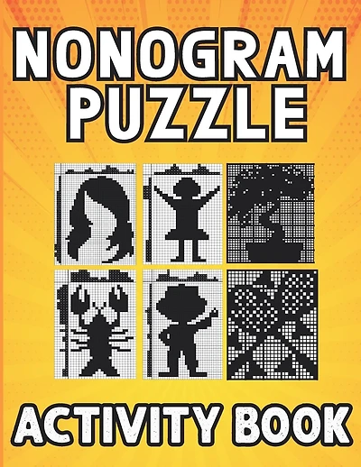 Nonogram puzzle book for adults: Hanjie Picross Griddlers Puzzles Book with Solutions