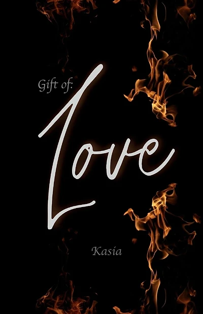 A Gift: Love:A collection of poetry