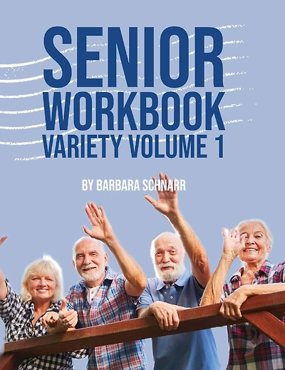 Senior Workbook Variety Volume 1