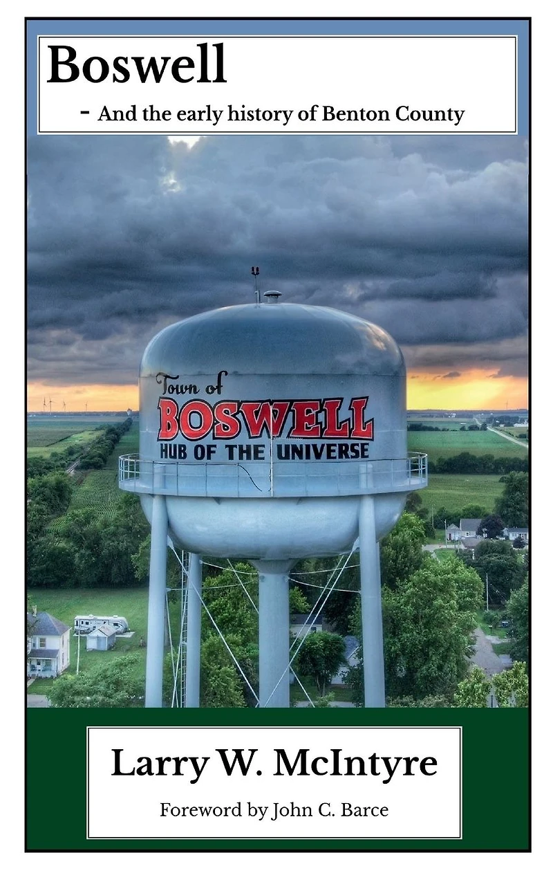 Boswell - And the early history of Benton County