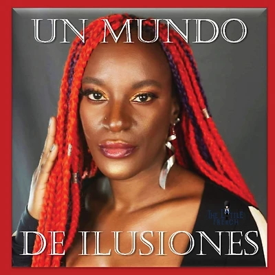 Un Mundo de Ilusiones