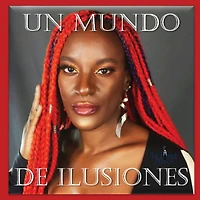 Un Mundo de Ilusiones