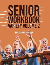 Senior Workbook Variety Volume 2