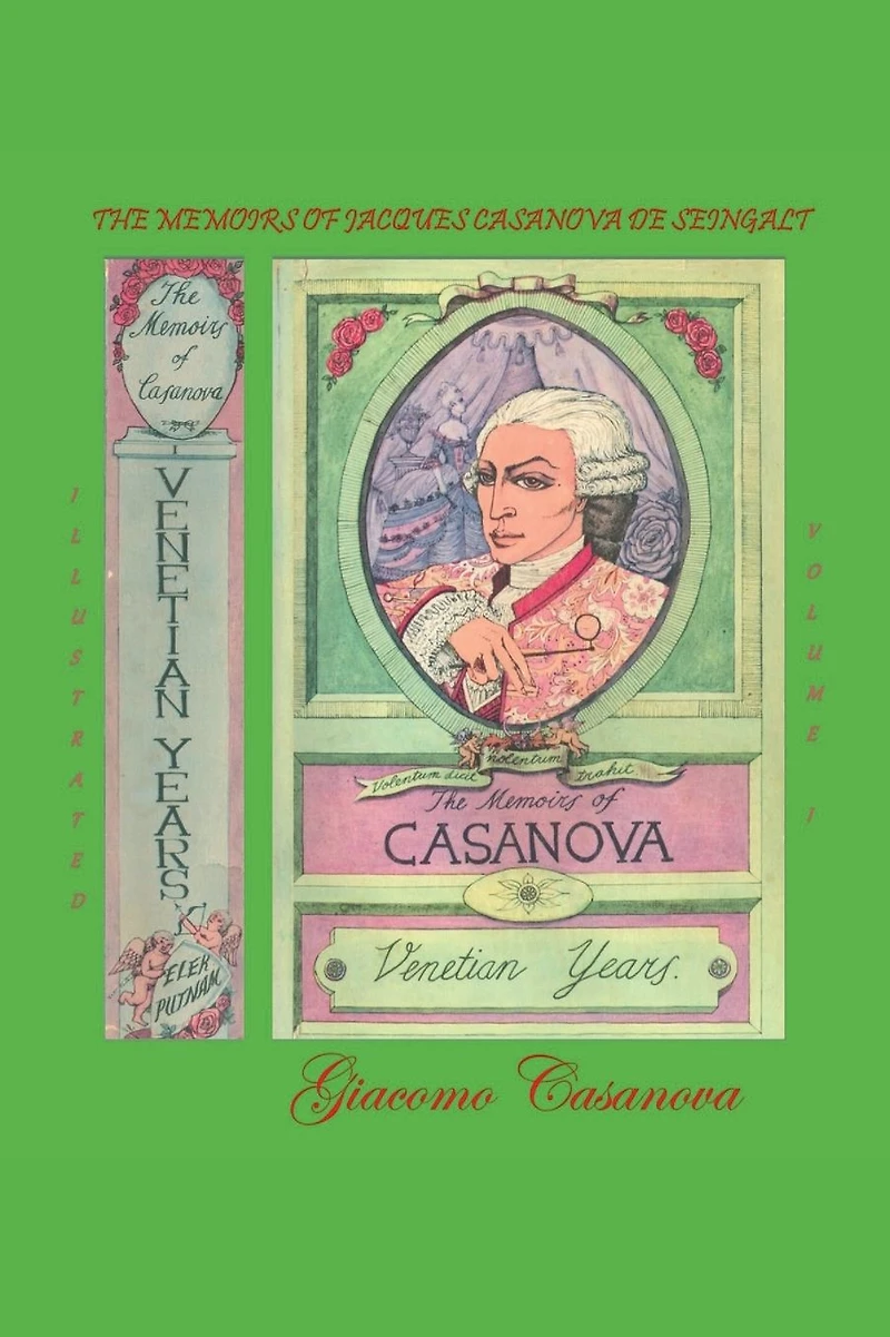 Venetian Years (The memoirs of Casanova)