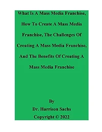 What Is A Mass Media Franchise And How To Create