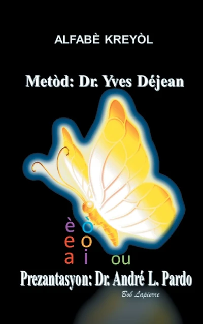 Alfabè Kreyòl: Métòd Doktè Yves Déjean