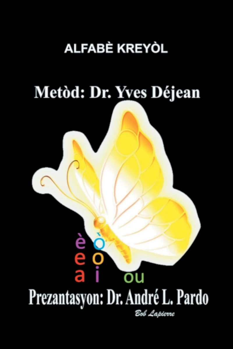 Alfabè Kreyòl: Métòd Doktè Yves Déjean