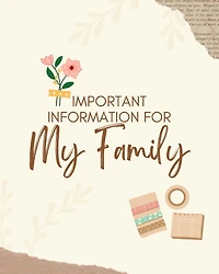 Important Information For My Family: End Of Life Planner