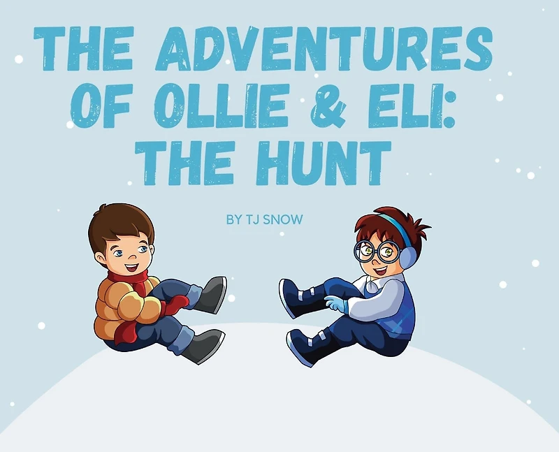 The Adventures of Ollie & Eli: Hunt: