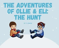 The Adventures of Ollie & Eli: Hunt: