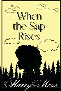 When The Sap Rises