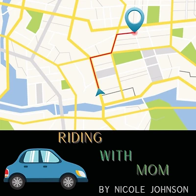 Riding With Mom