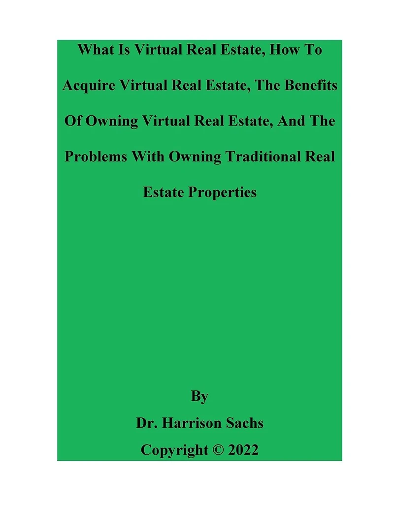 What Is Virtual Real Estate, How To Acquire And The Benefits Of Owning Estate