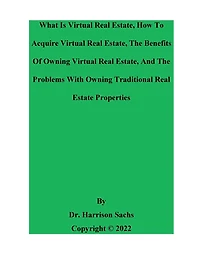 What Is Virtual Real Estate, How To Acquire And The Benefits Of Owning Estate