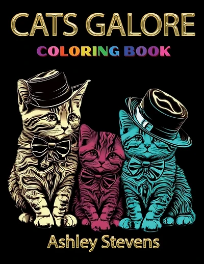 Cats Galore Coloring Book - Cat Coloring Book for Adults - Coloring Book Cats - 109 Cat Drawings on Black Background: Cats Coloring Books for Kids - Cute Cats Coloring Book - Adult Coloring Books with Cats