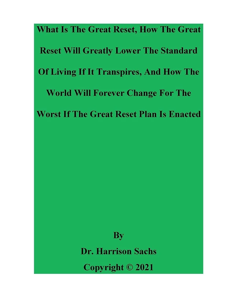 What Is The Great Reset And How Will Greatly Lower Standard Of Living If It Transpires