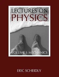 Lectures on Physics: Volume I: Mechanics