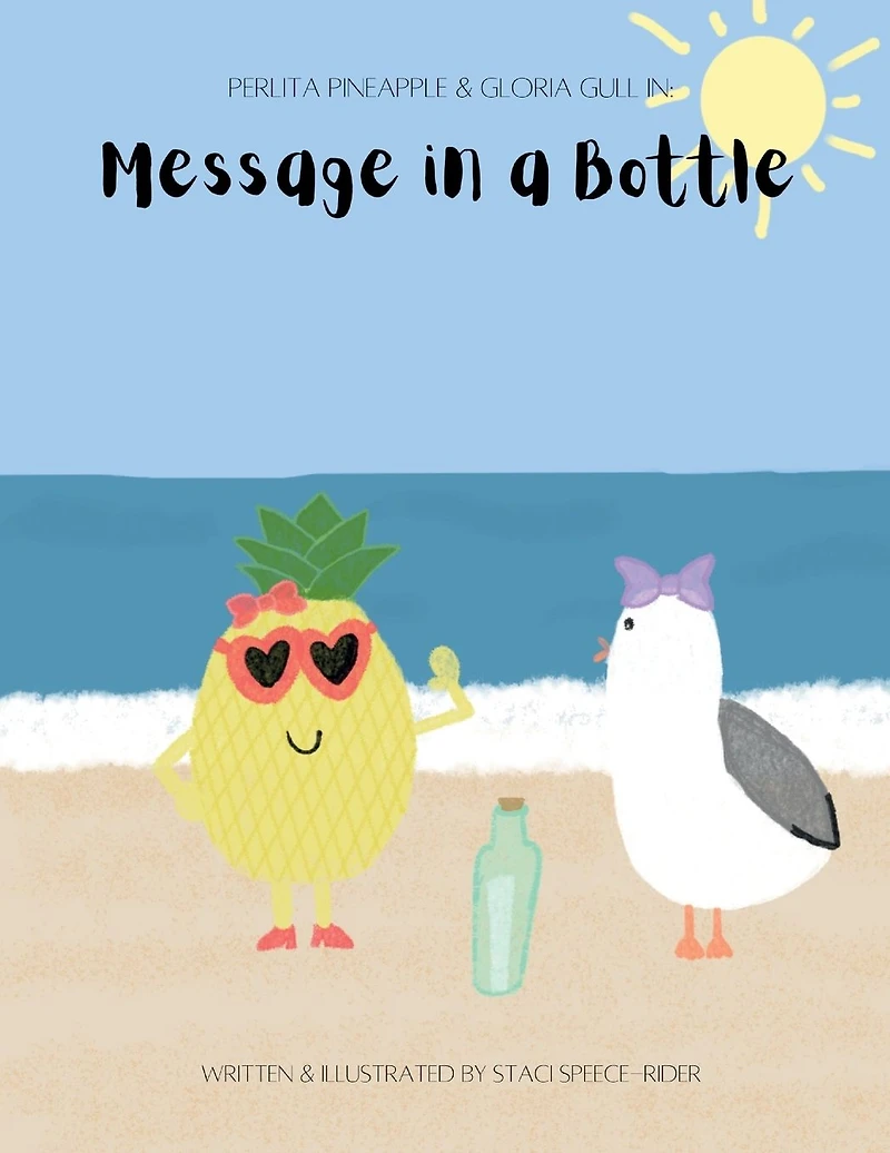 Perlita Pineapple & Gloria Gull in: Message in a Bottle: