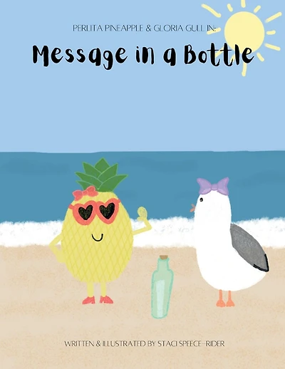 Perlita Pineapple & Gloria Gull in: Message in a Bottle: