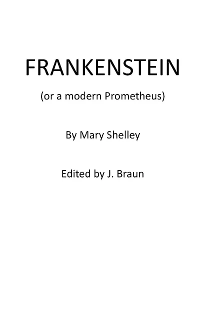 Test Book - Frankenstein: Or The Modern Prometheus