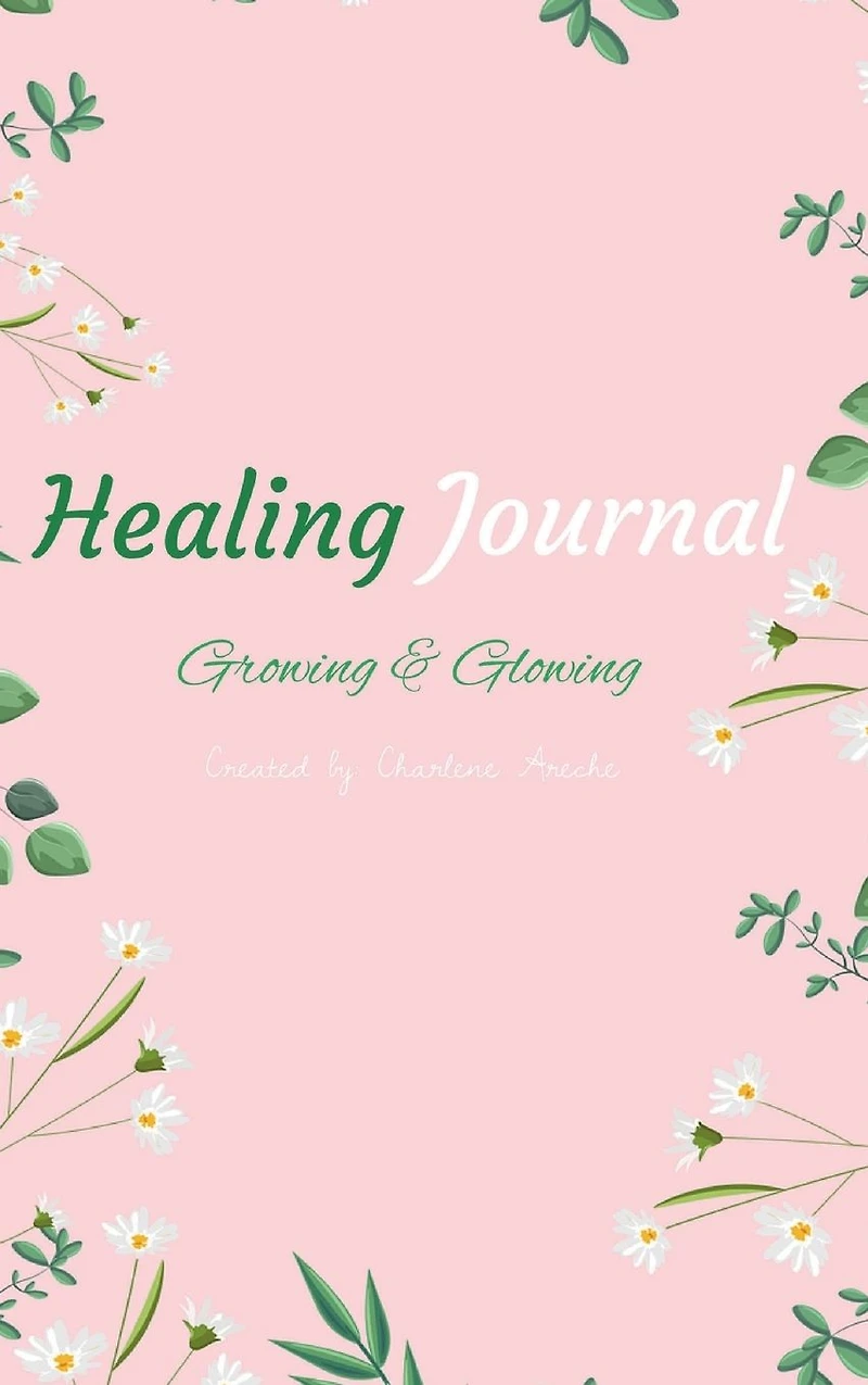 "Healing Journal: Growing and Glowing" Daily Guided Prayer Journal:Prayer Journal for Chrisitian Woman