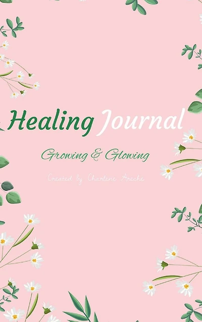 "Healing Journal: Growing and Glowing" Daily Guided Prayer Journal:Prayer Journal for Chrisitian Woman