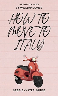 How to Move Italy: Step-by-Step Guide