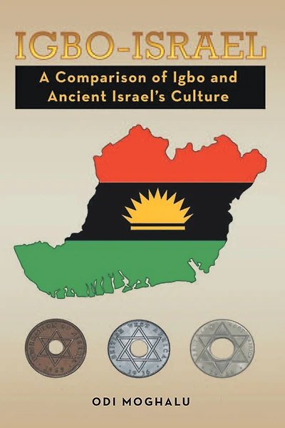 Igbo-Israel: A Comparison of Igbo and Ancient Israel's Culture