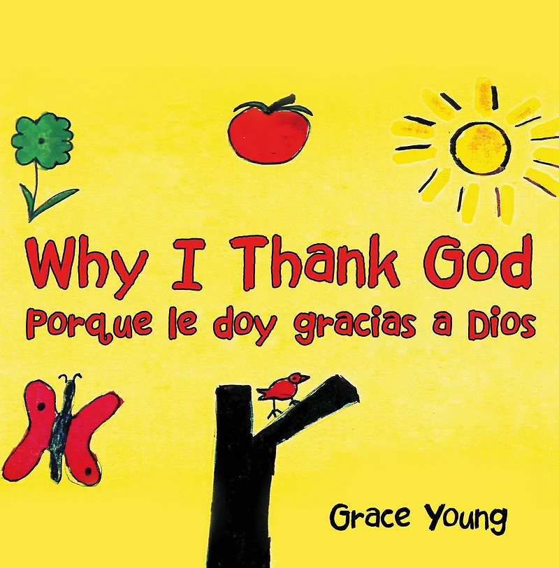 Why I Thank God: Porque le doy gracias a Dios