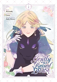 My Gently Raised Beast, Vol. 2