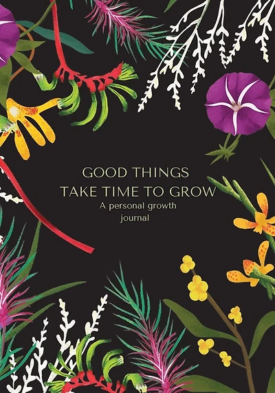Good Things Take Time To Grow