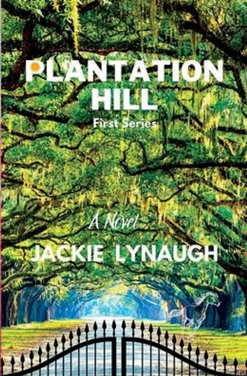 PLANTATION HILL: A place where money grows on trees.