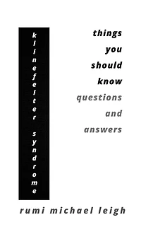 Klinefelter Syndrome: Things You Should Know (Questions and Answers)