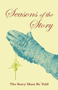 Seasons of the Story