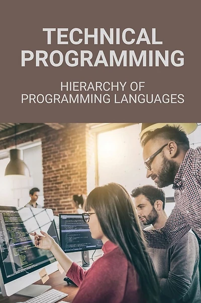 Technical Programming: Hierarchy Of Programming Languages: