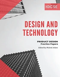Design and Technology - Product Design: Student Practice Papers with Key - Cambridge - IGCSE
