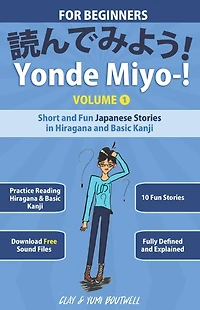 Yonde Miyo-!: Short and Fun Japanese Stories Hiragana Basic Kanji