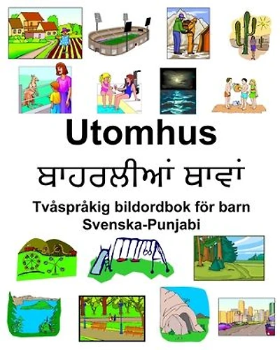 Svenska-Punjabi Utomhus Tvåspråkig bildordbok för barn